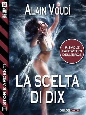 cover image of La scelta di Dix